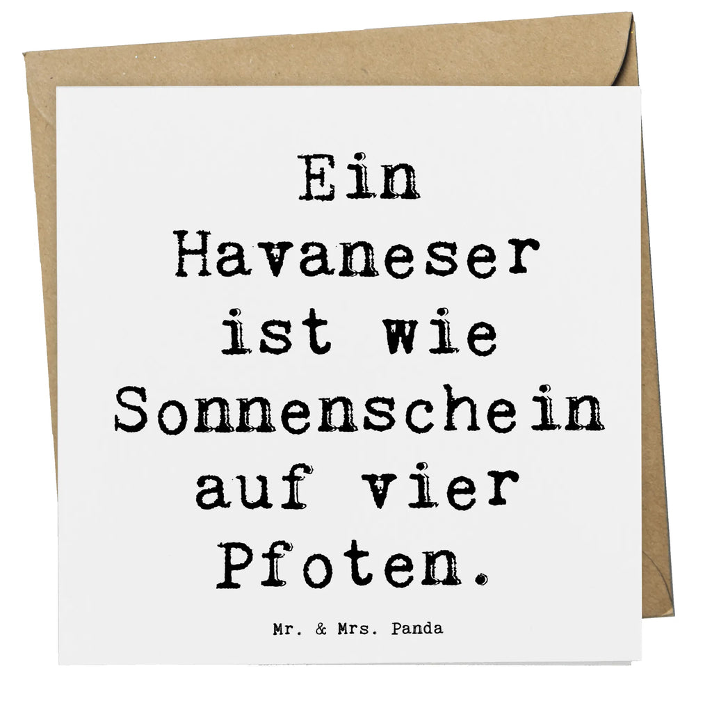 Deluxe Karte Spruch Havaneser Sonnenschein Karte, Grußkarte, Klappkarte, Einladungskarte, Glückwunschkarte, Hochzeitskarte, Geburtstagskarte, Hochwertige Grußkarte, Hochwertige Klappkarte, Hund, Hunderasse, Rassehund, Hundebesitzer, Geschenk, Tierfreund, Schenken, Welpe