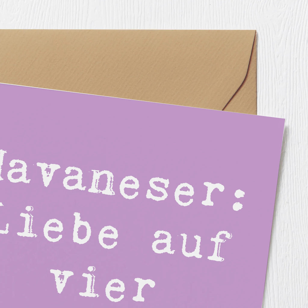 Deluxe Karte Spruch Havaneser Liebe Karte, Grußkarte, Klappkarte, Einladungskarte, Glückwunschkarte, Hochzeitskarte, Geburtstagskarte, Hochwertige Grußkarte, Hochwertige Klappkarte, Hund, Hunderasse, Rassehund, Hundebesitzer, Geschenk, Tierfreund, Schenken, Welpe