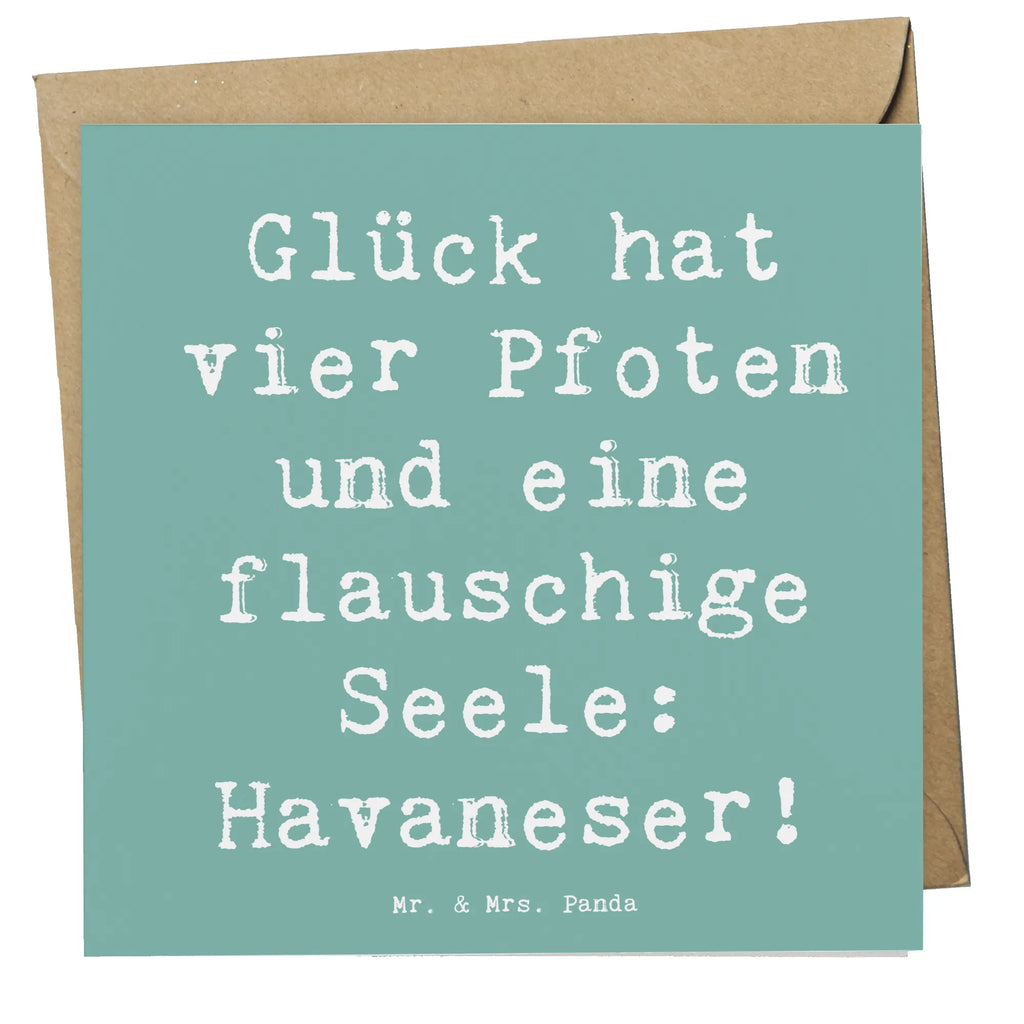 Deluxe Karte Spruch Havaneser Glück Karte, Grußkarte, Klappkarte, Einladungskarte, Glückwunschkarte, Hochzeitskarte, Geburtstagskarte, Hochwertige Grußkarte, Hochwertige Klappkarte, Hund, Hunderasse, Rassehund, Hundebesitzer, Geschenk, Tierfreund, Schenken, Welpe