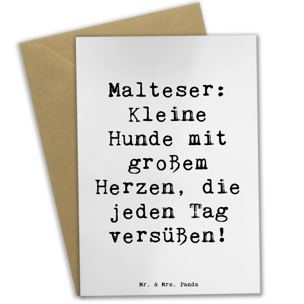 Grußkarte Spruch Malteser Herz Grußkarte, Klappkarte, Einladungskarte, Glückwunschkarte, Hochzeitskarte, Geburtstagskarte, Karte, Ansichtskarten, Hund, Hunderasse, Rassehund, Hundebesitzer, Geschenk, Tierfreund, Schenken, Welpe