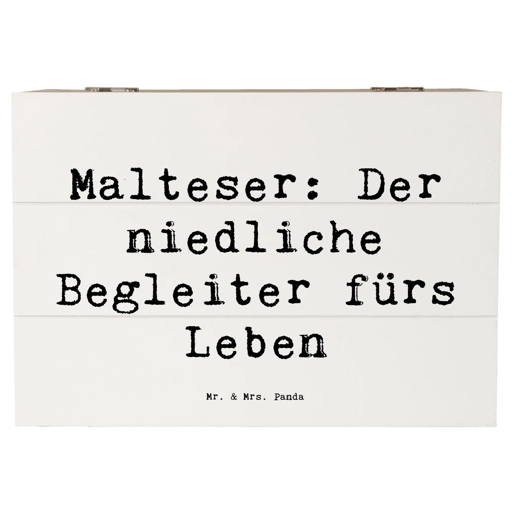 Holzkiste Spruch Malteser Begleiter Holzkiste, Kiste, Schatzkiste, Truhe, Schatulle, XXL, Erinnerungsbox, Erinnerungskiste, Dekokiste, Aufbewahrungsbox, Geschenkbox, Geschenkdose, Hund, Hunderasse, Rassehund, Hundebesitzer, Geschenk, Tierfreund, Schenken, Welpe