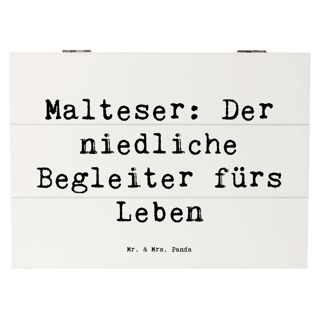 Holzkiste Spruch Malteser Begleiter Holzkiste, Kiste, Schatzkiste, Truhe, Schatulle, XXL, Erinnerungsbox, Erinnerungskiste, Dekokiste, Aufbewahrungsbox, Geschenkbox, Geschenkdose, Hund, Hunderasse, Rassehund, Hundebesitzer, Geschenk, Tierfreund, Schenken, Welpe