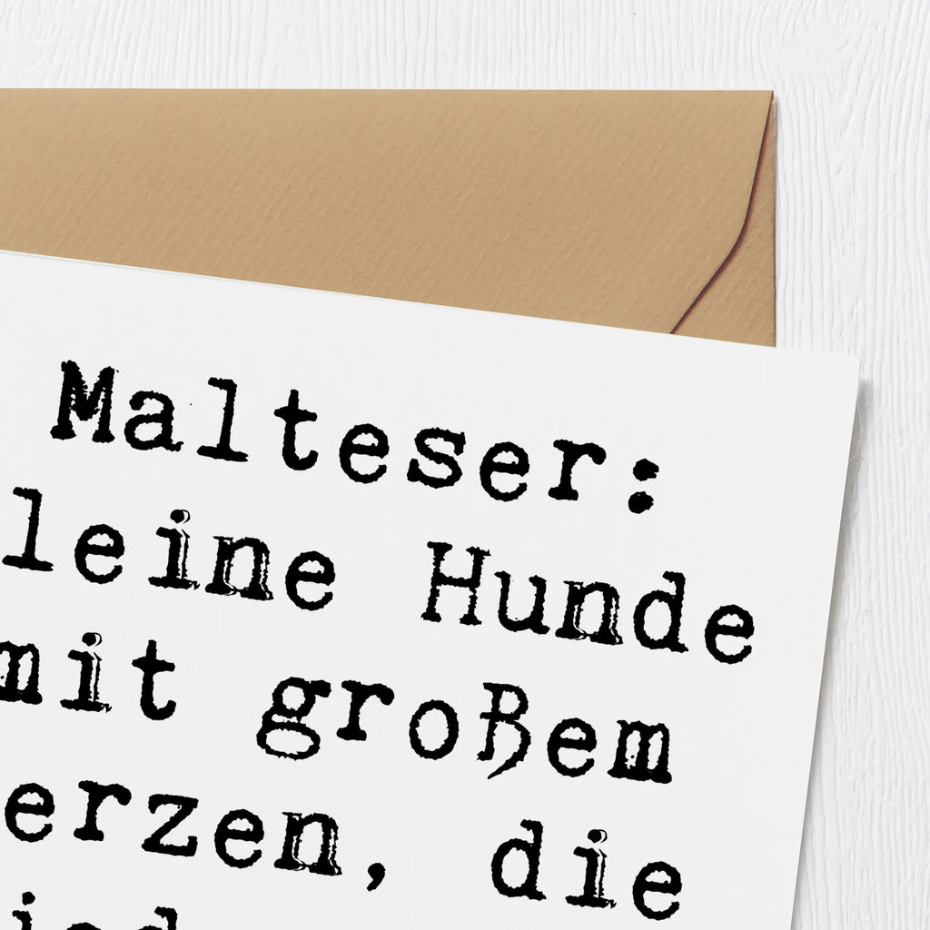 Deluxe Karte Spruch Malteser Herz Karte, Grußkarte, Klappkarte, Einladungskarte, Glückwunschkarte, Hochzeitskarte, Geburtstagskarte, Hochwertige Grußkarte, Hochwertige Klappkarte, Hund, Hunderasse, Rassehund, Hundebesitzer, Geschenk, Tierfreund, Schenken, Welpe