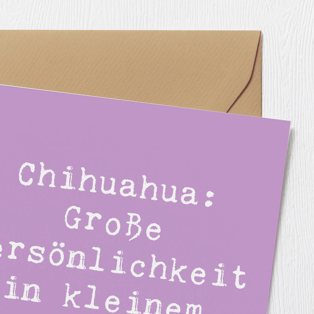 Deluxe Karte Spruch Chihuahua Persönlichkeit Karte, Grußkarte, Klappkarte, Einladungskarte, Glückwunschkarte, Hochzeitskarte, Geburtstagskarte, Hochwertige Grußkarte, Hochwertige Klappkarte, Hund, Hunderasse, Rassehund, Hundebesitzer, Geschenk, Tierfreund, Schenken, Welpe