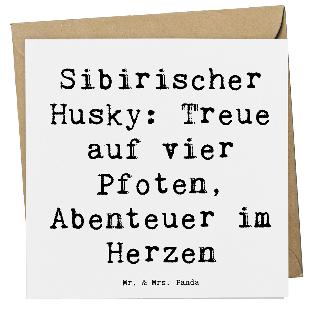 Deluxe Karte Spruch Sibirischer Husky Karte, Grußkarte, Klappkarte, Einladungskarte, Glückwunschkarte, Hochzeitskarte, Geburtstagskarte, Hochwertige Grußkarte, Hochwertige Klappkarte, Hund, Hunderasse, Rassehund, Hundebesitzer, Geschenk, Tierfreund, Schenken, Welpe