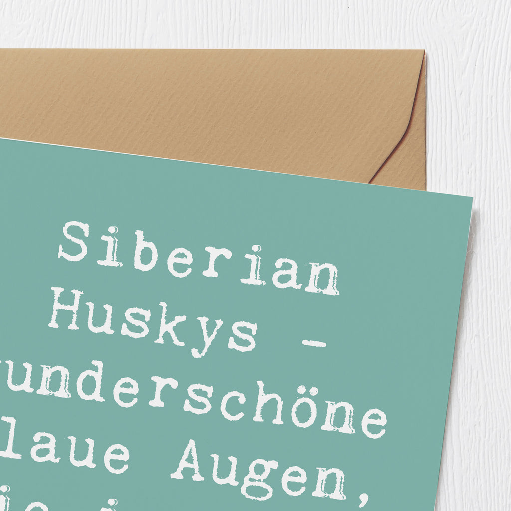 Deluxe Karte Spruch Siberian Husky Augenzauber Karte, Grußkarte, Klappkarte, Einladungskarte, Glückwunschkarte, Hochzeitskarte, Geburtstagskarte, Hochwertige Grußkarte, Hochwertige Klappkarte, Hund, Hunderasse, Rassehund, Hundebesitzer, Geschenk, Tierfreund, Schenken, Welpe