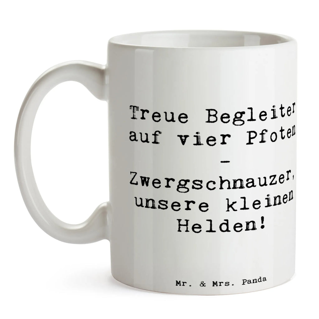 Tasse Spruch Zwergschnauzer Helden Tasse, Kaffeetasse, Teetasse, Becher, Kaffeebecher, Teebecher, Keramiktasse, Porzellantasse, Büro Tasse, Geschenk Tasse, Tasse Sprüche, Tasse Motive, Kaffeetassen, Tasse bedrucken, Designer Tasse, Cappuccino Tassen, Schöne Teetassen, Hund, Hunderasse, Rassehund, Hundebesitzer, Geschenk, Tierfreund, Schenken, Welpe