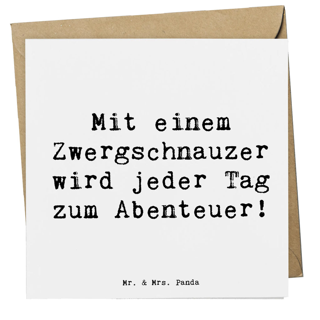 Deluxe Karte Spruch Zwergschnauzer Abenteuer Karte, Grußkarte, Klappkarte, Einladungskarte, Glückwunschkarte, Hochzeitskarte, Geburtstagskarte, Hochwertige Grußkarte, Hochwertige Klappkarte, Hund, Hunderasse, Rassehund, Hundebesitzer, Geschenk, Tierfreund, Schenken, Welpe