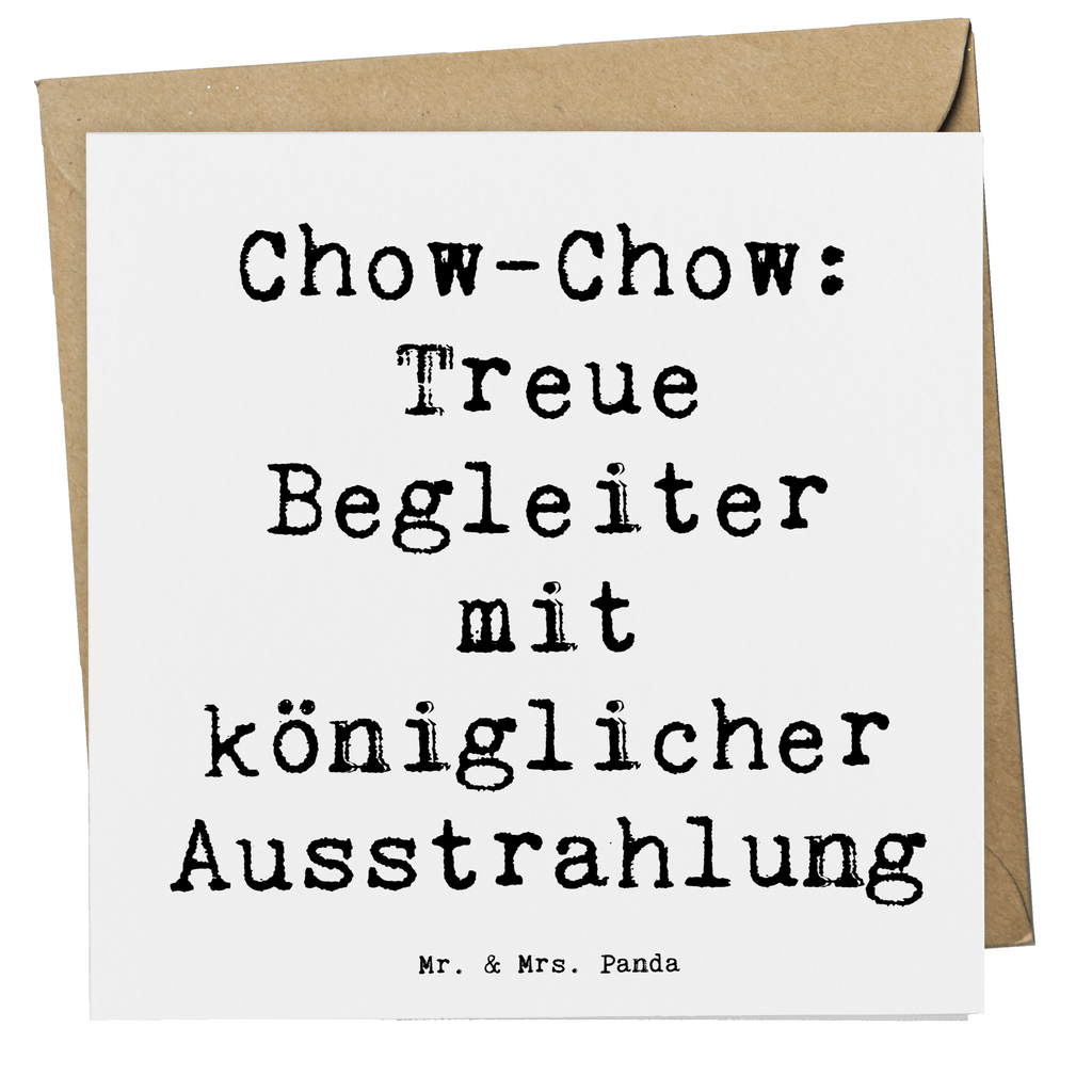 Deluxe Karte Spruch Chow-Chow Treue Begleiter Karte, Grußkarte, Klappkarte, Einladungskarte, Glückwunschkarte, Hochzeitskarte, Geburtstagskarte, Hochwertige Grußkarte, Hochwertige Klappkarte, Hund, Hunderasse, Rassehund, Hundebesitzer, Geschenk, Tierfreund, Schenken, Welpe