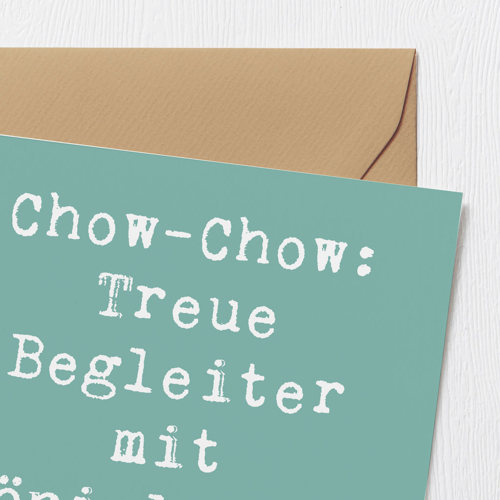 Deluxe Karte Spruch Chow-Chow Treue Begleiter Karte, Grußkarte, Klappkarte, Einladungskarte, Glückwunschkarte, Hochzeitskarte, Geburtstagskarte, Hochwertige Grußkarte, Hochwertige Klappkarte, Hund, Hunderasse, Rassehund, Hundebesitzer, Geschenk, Tierfreund, Schenken, Welpe