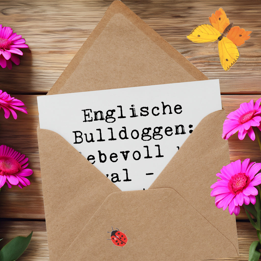 Deluxe Karte Spruch Englische Bulldogge Freunde Karte, Grußkarte, Klappkarte, Einladungskarte, Glückwunschkarte, Hochzeitskarte, Geburtstagskarte, Hochwertige Grußkarte, Hochwertige Klappkarte, Hund, Hunderasse, Rassehund, Hundebesitzer, Geschenk, Tierfreund, Schenken, Welpe