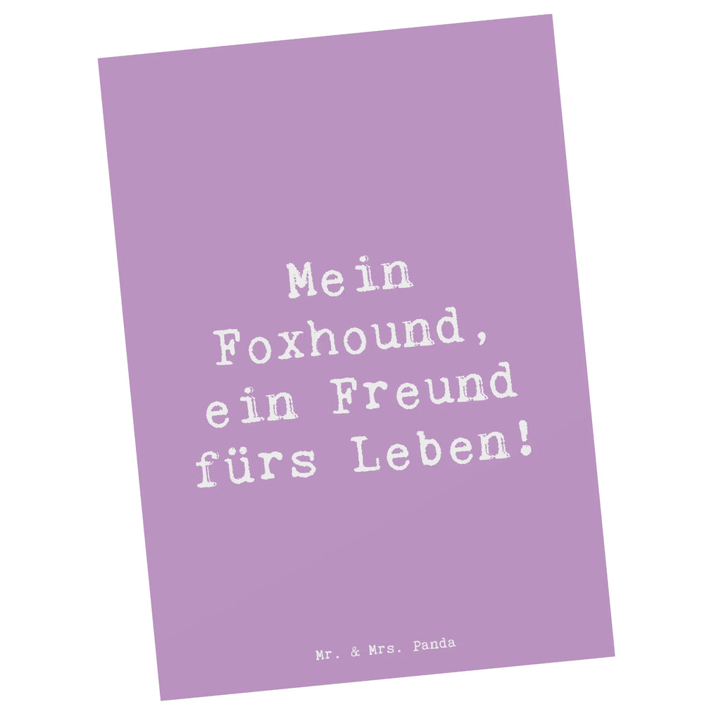 Postkarte Spruch Foxhound Freund Postkarte, Karte, Geschenkkarte, Grußkarte, Einladung, Ansichtskarte, Geburtstagskarte, Einladungskarte, Dankeskarte, Ansichtskarten, Einladung Geburtstag, Einladungskarten Geburtstag, Hund, Hunderasse, Rassehund, Hundebesitzer, Geschenk, Tierfreund, Schenken, Welpe