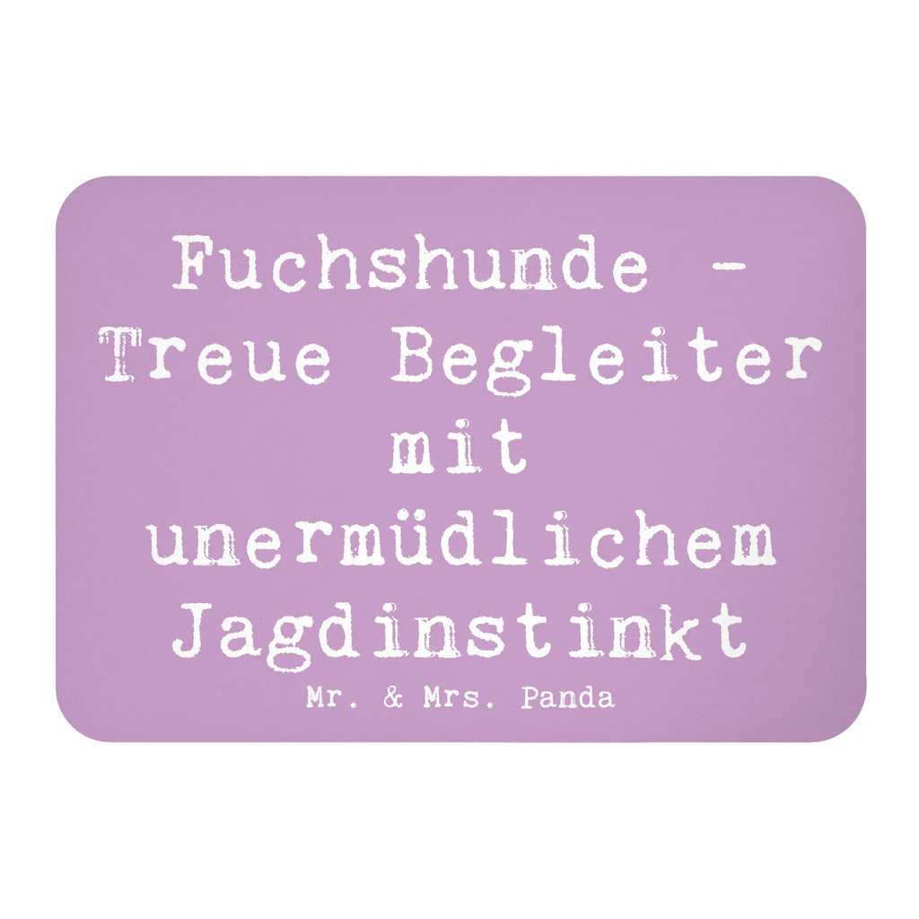 Magnet Spruch Fuchshunde Treue Kühlschrankmagnet, Pinnwandmagnet, Souvenir Magnet, Motivmagnete, Dekomagnet, Whiteboard Magnet, Notiz Magnet, Kühlschrank Dekoration, Hund, Hunderasse, Rassehund, Hundebesitzer, Geschenk, Tierfreund, Schenken, Welpe