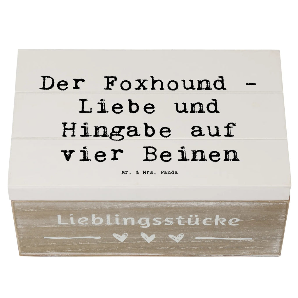 Holzkiste Spruch Liebevoller Foxhound Holzkiste, Kiste, Schatzkiste, Truhe, Schatulle, XXL, Erinnerungsbox, Erinnerungskiste, Dekokiste, Aufbewahrungsbox, Geschenkbox, Geschenkdose, Hund, Hunderasse, Rassehund, Hundebesitzer, Geschenk, Tierfreund, Schenken, Welpe