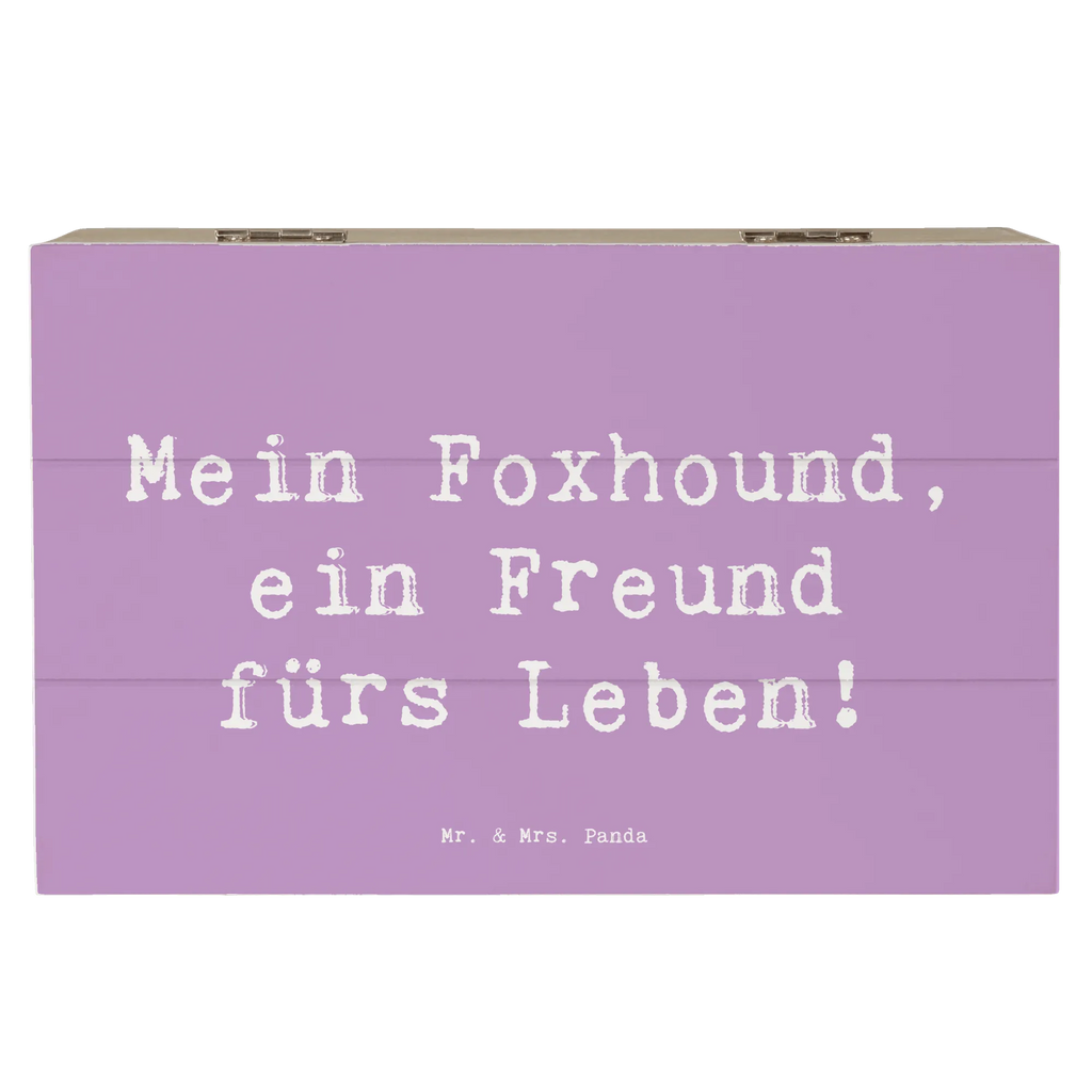 Holzkiste Spruch Foxhound Freund Holzkiste, Kiste, Schatzkiste, Truhe, Schatulle, XXL, Erinnerungsbox, Erinnerungskiste, Dekokiste, Aufbewahrungsbox, Geschenkbox, Geschenkdose, Hund, Hunderasse, Rassehund, Hundebesitzer, Geschenk, Tierfreund, Schenken, Welpe