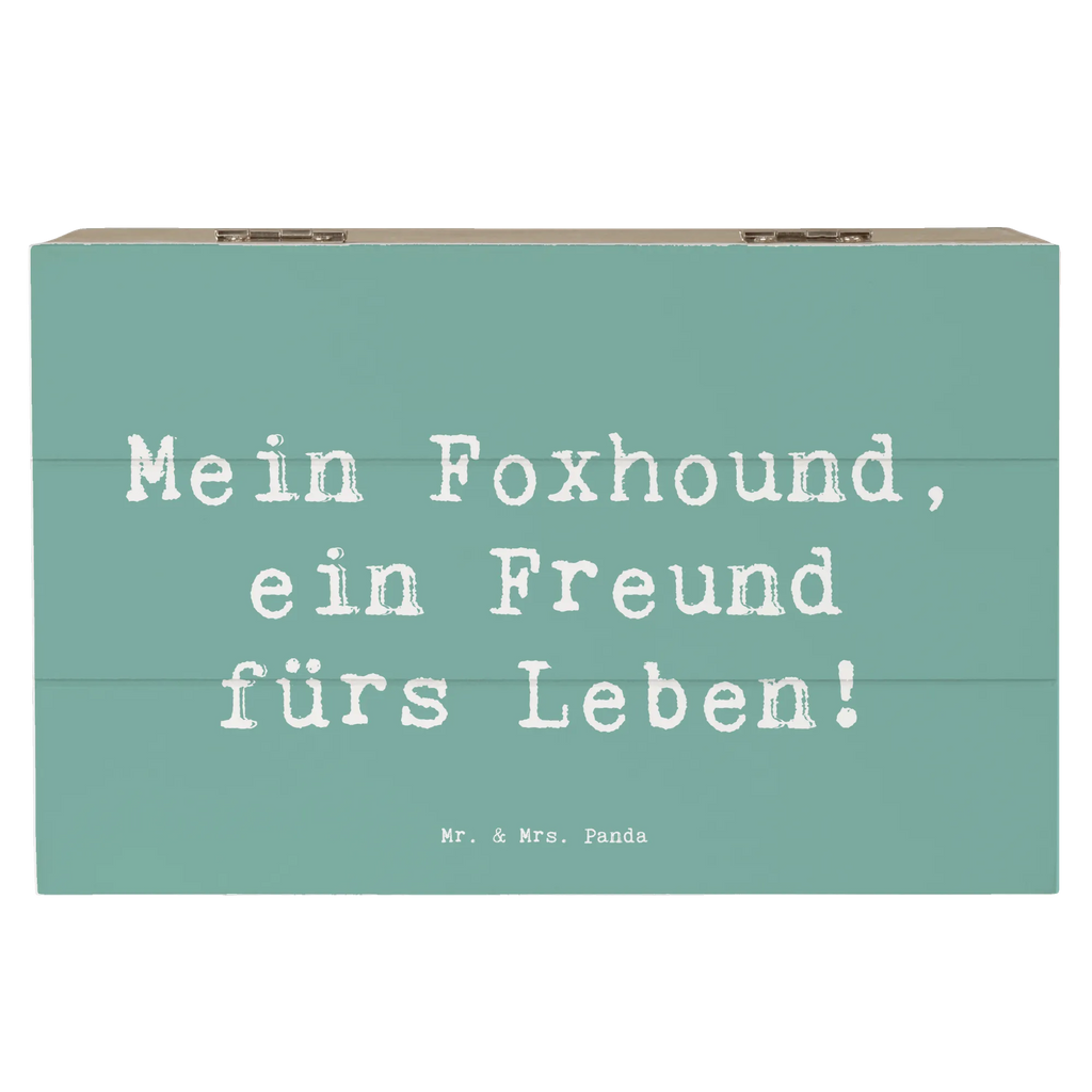 Holzkiste Spruch Foxhound Freund Holzkiste, Kiste, Schatzkiste, Truhe, Schatulle, XXL, Erinnerungsbox, Erinnerungskiste, Dekokiste, Aufbewahrungsbox, Geschenkbox, Geschenkdose, Hund, Hunderasse, Rassehund, Hundebesitzer, Geschenk, Tierfreund, Schenken, Welpe