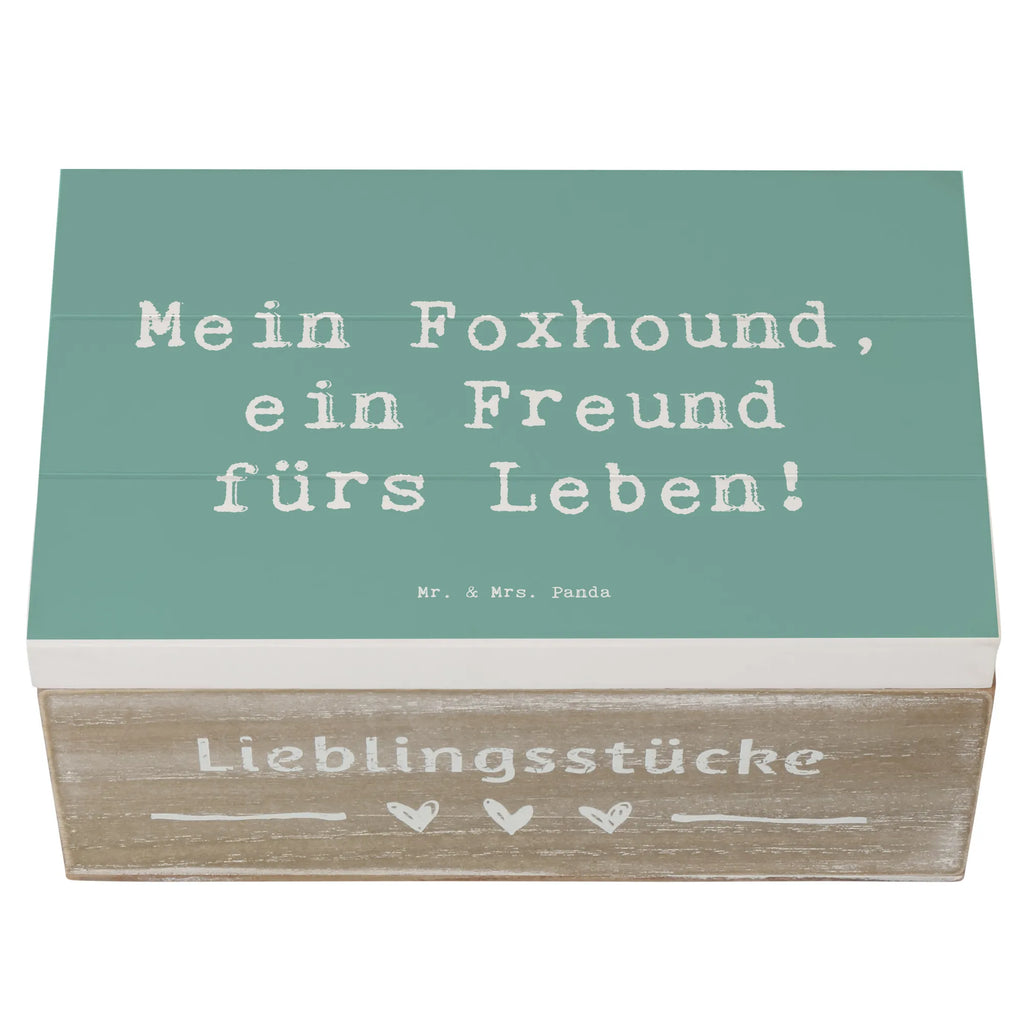 Holzkiste Spruch Foxhound Freund Holzkiste, Kiste, Schatzkiste, Truhe, Schatulle, XXL, Erinnerungsbox, Erinnerungskiste, Dekokiste, Aufbewahrungsbox, Geschenkbox, Geschenkdose, Hund, Hunderasse, Rassehund, Hundebesitzer, Geschenk, Tierfreund, Schenken, Welpe