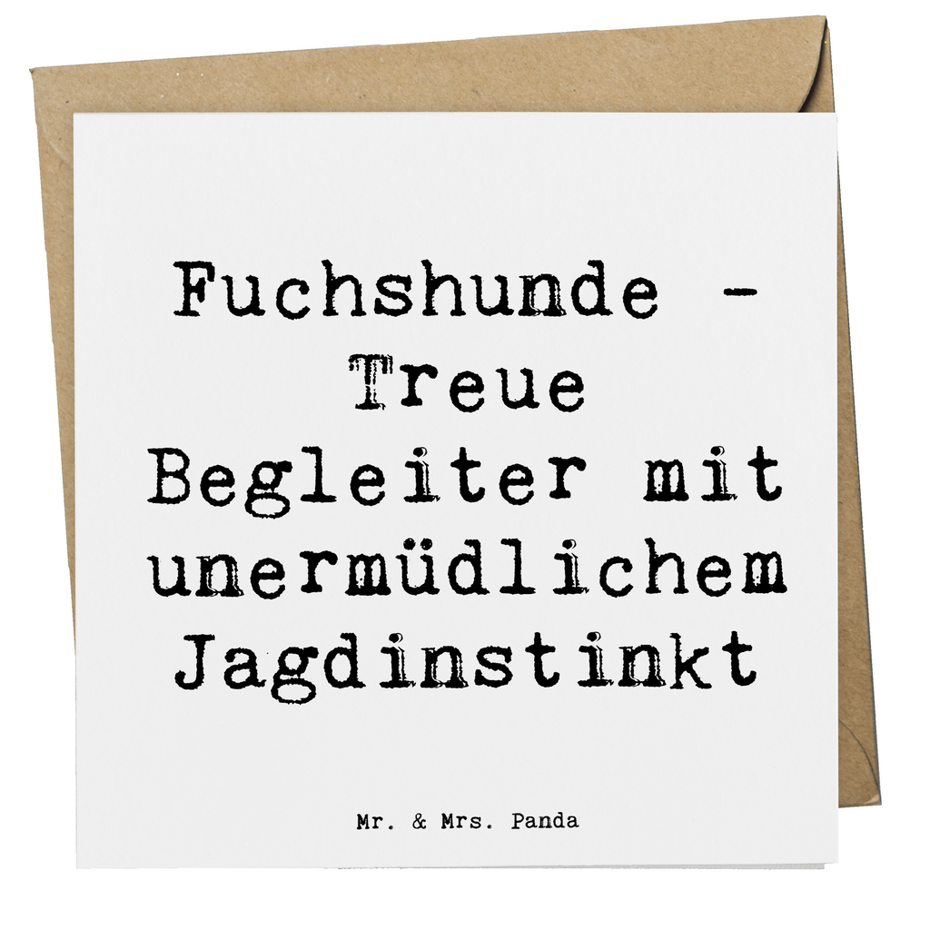 Deluxe Karte Spruch Fuchshunde Treue Karte, Grußkarte, Klappkarte, Einladungskarte, Glückwunschkarte, Hochzeitskarte, Geburtstagskarte, Hochwertige Grußkarte, Hochwertige Klappkarte, Hund, Hunderasse, Rassehund, Hundebesitzer, Geschenk, Tierfreund, Schenken, Welpe