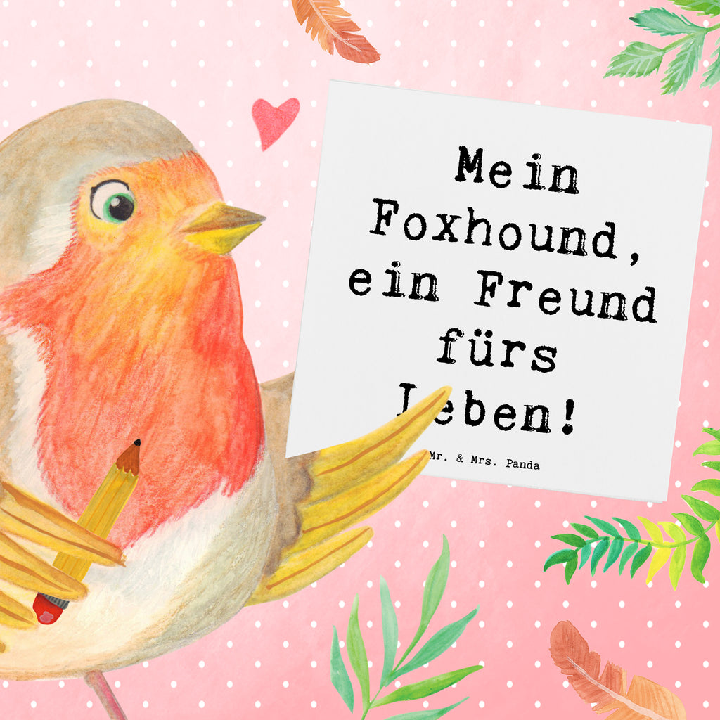 Deluxe Karte Spruch Foxhound Freund Karte, Grußkarte, Klappkarte, Einladungskarte, Glückwunschkarte, Hochzeitskarte, Geburtstagskarte, Hochwertige Grußkarte, Hochwertige Klappkarte, Hund, Hunderasse, Rassehund, Hundebesitzer, Geschenk, Tierfreund, Schenken, Welpe