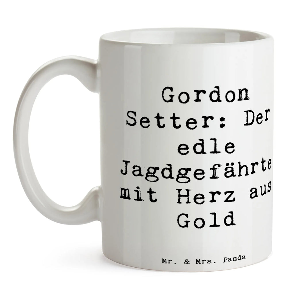 Tasse Spruch Gordon Setter Tasse, Kaffeetasse, Teetasse, Becher, Kaffeebecher, Teebecher, Keramiktasse, Porzellantasse, Büro Tasse, Geschenk Tasse, Tasse Sprüche, Tasse Motive, Kaffeetassen, Tasse bedrucken, Designer Tasse, Cappuccino Tassen, Schöne Teetassen, Hund, Hunderasse, Rassehund, Hundebesitzer, Geschenk, Tierfreund, Schenken, Welpe