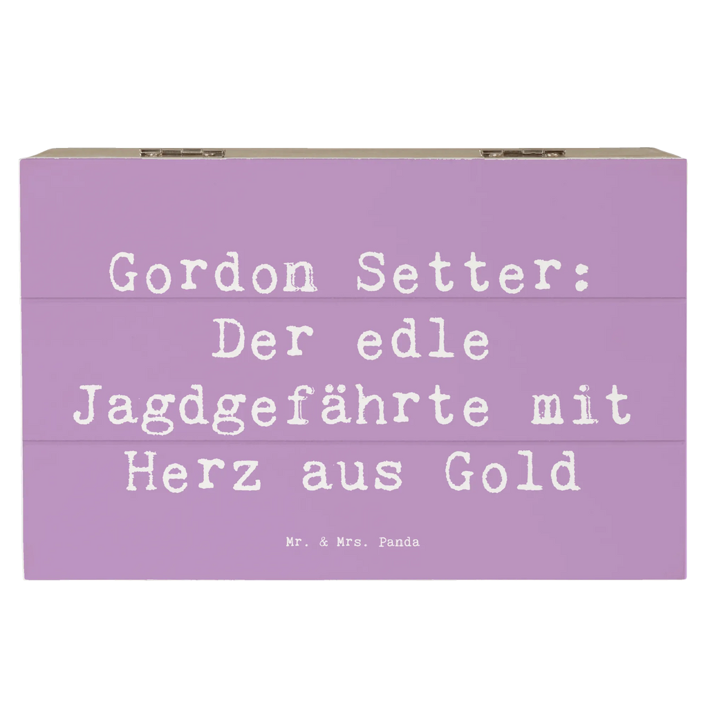 Holzkiste Spruch Gordon Setter Holzkiste, Kiste, Schatzkiste, Truhe, Schatulle, XXL, Erinnerungsbox, Erinnerungskiste, Dekokiste, Aufbewahrungsbox, Geschenkbox, Geschenkdose, Hund, Hunderasse, Rassehund, Hundebesitzer, Geschenk, Tierfreund, Schenken, Welpe