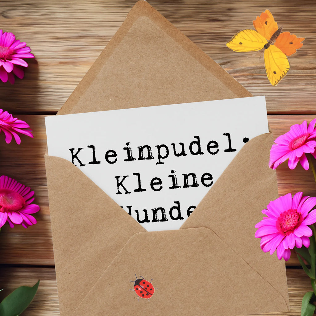 Deluxe Karte Spruch Kleinpudel Liebe Karte, Grußkarte, Klappkarte, Einladungskarte, Glückwunschkarte, Hochzeitskarte, Geburtstagskarte, Hochwertige Grußkarte, Hochwertige Klappkarte, Hund, Hunderasse, Rassehund, Hundebesitzer, Geschenk, Tierfreund, Schenken, Welpe