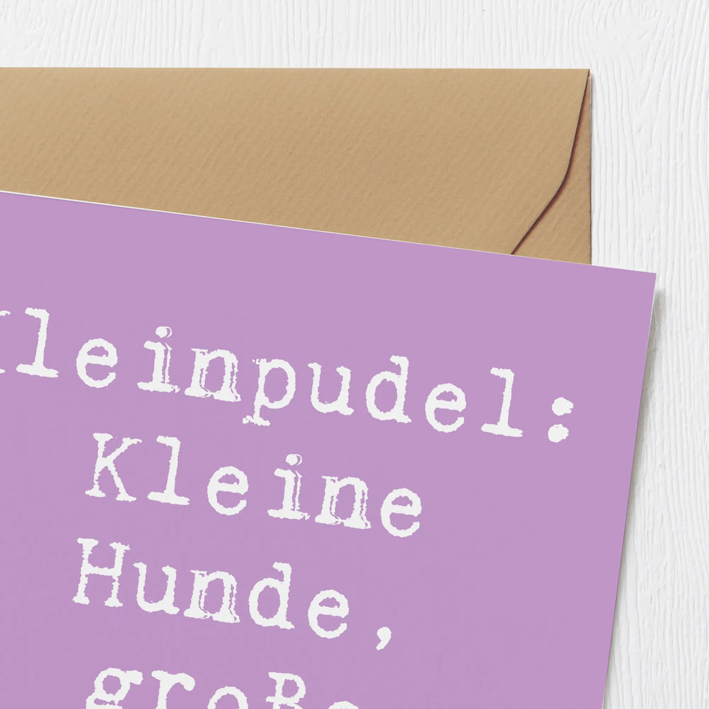 Deluxe Karte Spruch Kleinpudel Liebe Karte, Grußkarte, Klappkarte, Einladungskarte, Glückwunschkarte, Hochzeitskarte, Geburtstagskarte, Hochwertige Grußkarte, Hochwertige Klappkarte, Hund, Hunderasse, Rassehund, Hundebesitzer, Geschenk, Tierfreund, Schenken, Welpe