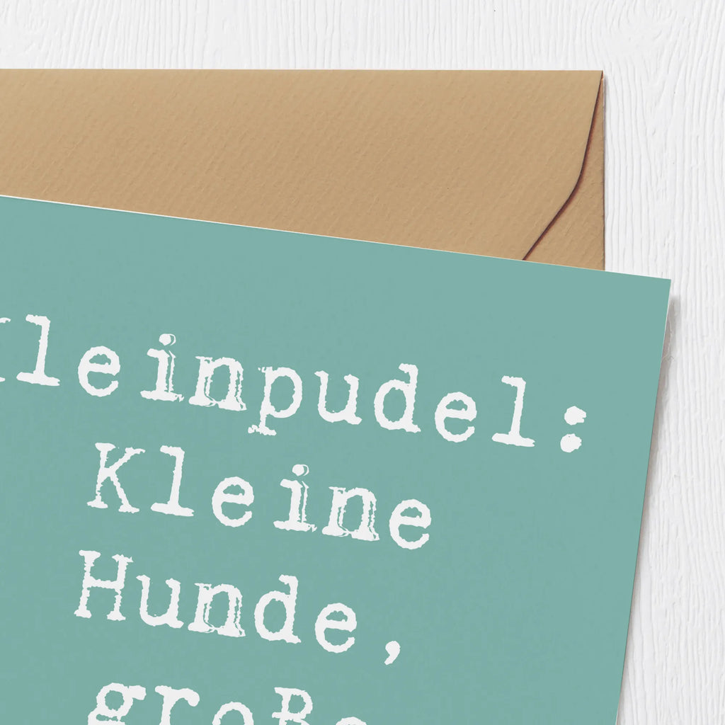 Deluxe Karte Spruch Kleinpudel Liebe Karte, Grußkarte, Klappkarte, Einladungskarte, Glückwunschkarte, Hochzeitskarte, Geburtstagskarte, Hochwertige Grußkarte, Hochwertige Klappkarte, Hund, Hunderasse, Rassehund, Hundebesitzer, Geschenk, Tierfreund, Schenken, Welpe