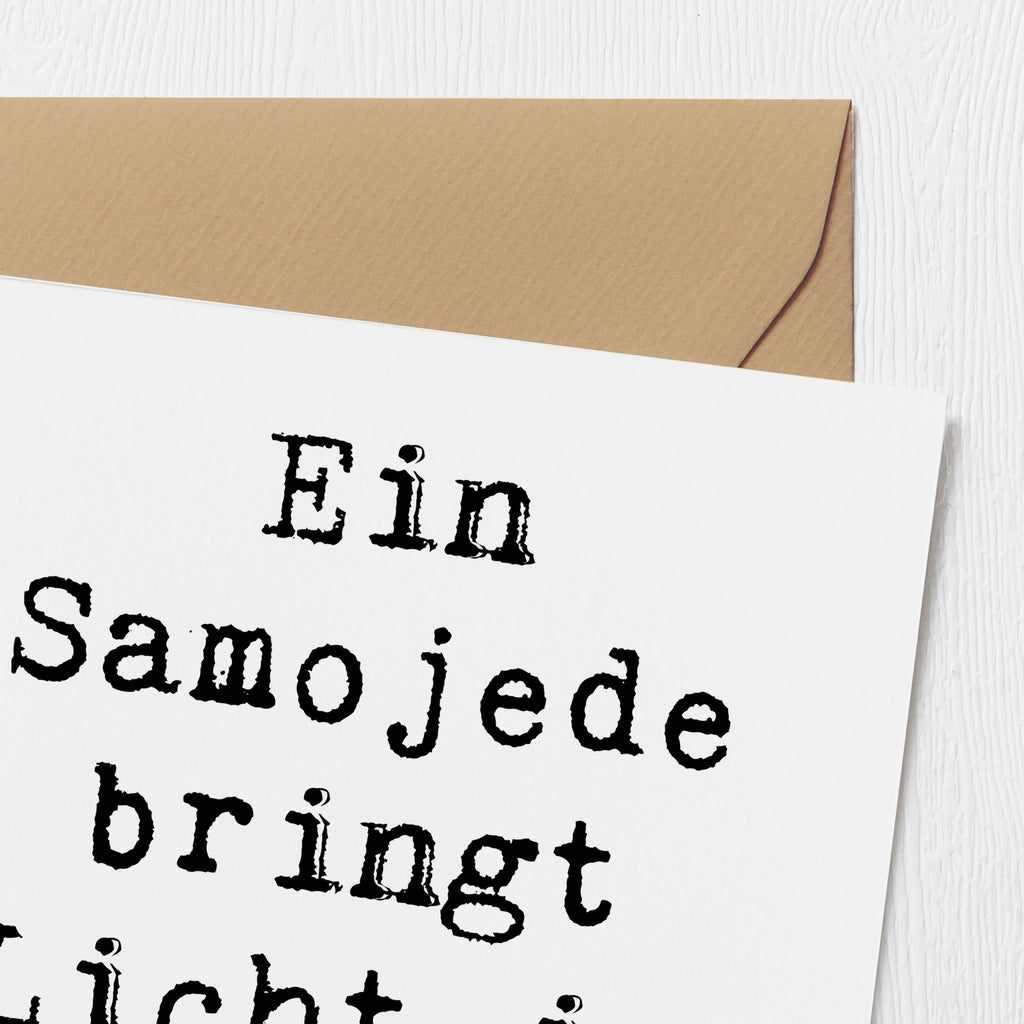 Deluxe Karte Spruch Samojede Licht Karte, Grußkarte, Klappkarte, Einladungskarte, Glückwunschkarte, Hochzeitskarte, Geburtstagskarte, Hochwertige Grußkarte, Hochwertige Klappkarte, Hund, Hunderasse, Rassehund, Hundebesitzer, Geschenk, Tierfreund, Schenken, Welpe