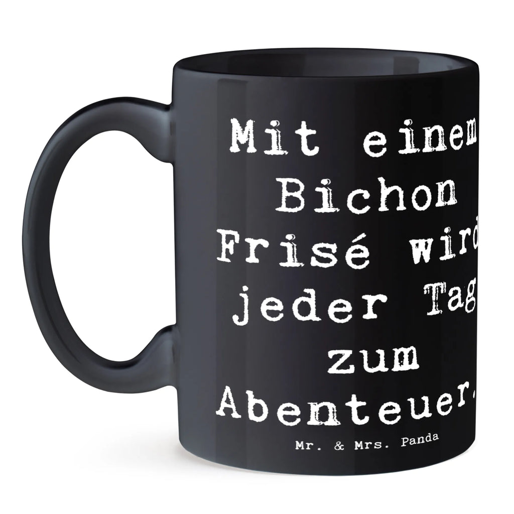 Tasse Spruch Mit einem Bichon Frisé wird jeder Tag zum Abenteuer. Tasse, Kaffeetasse, Teetasse, Becher, Kaffeebecher, Teebecher, Keramiktasse, Porzellantasse, Büro Tasse, Geschenk Tasse, Tasse Sprüche, Tasse Motive, Kaffeetassen, Tasse bedrucken, Designer Tasse, Cappuccino Tassen, Schöne Teetassen, Hund, Hunderasse, Rassehund, Hundebesitzer, Geschenk, Tierfreund, Schenken, Welpe