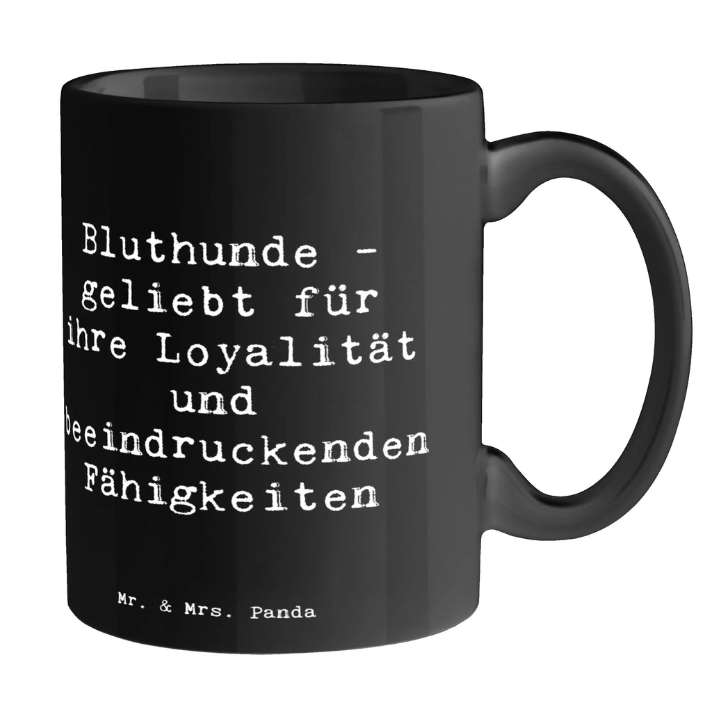 Tasse Spruch Loyaler Bluthund Tasse, Kaffeetasse, Teetasse, Becher, Kaffeebecher, Teebecher, Keramiktasse, Porzellantasse, Büro Tasse, Geschenk Tasse, Tasse Sprüche, Tasse Motive, Kaffeetassen, Tasse bedrucken, Designer Tasse, Cappuccino Tassen, Schöne Teetassen, Hund, Hunderasse, Rassehund, Hundebesitzer, Geschenk, Tierfreund, Schenken, Welpe