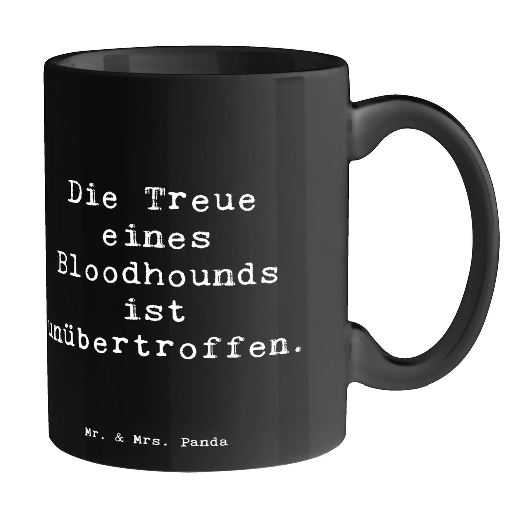 Tasse Spruch Bloodhound Treue Tasse, Kaffeetasse, Teetasse, Becher, Kaffeebecher, Teebecher, Keramiktasse, Porzellantasse, Büro Tasse, Geschenk Tasse, Tasse Sprüche, Tasse Motive, Kaffeetassen, Tasse bedrucken, Designer Tasse, Cappuccino Tassen, Schöne Teetassen, Hund, Hunderasse, Rassehund, Hundebesitzer, Geschenk, Tierfreund, Schenken, Welpe