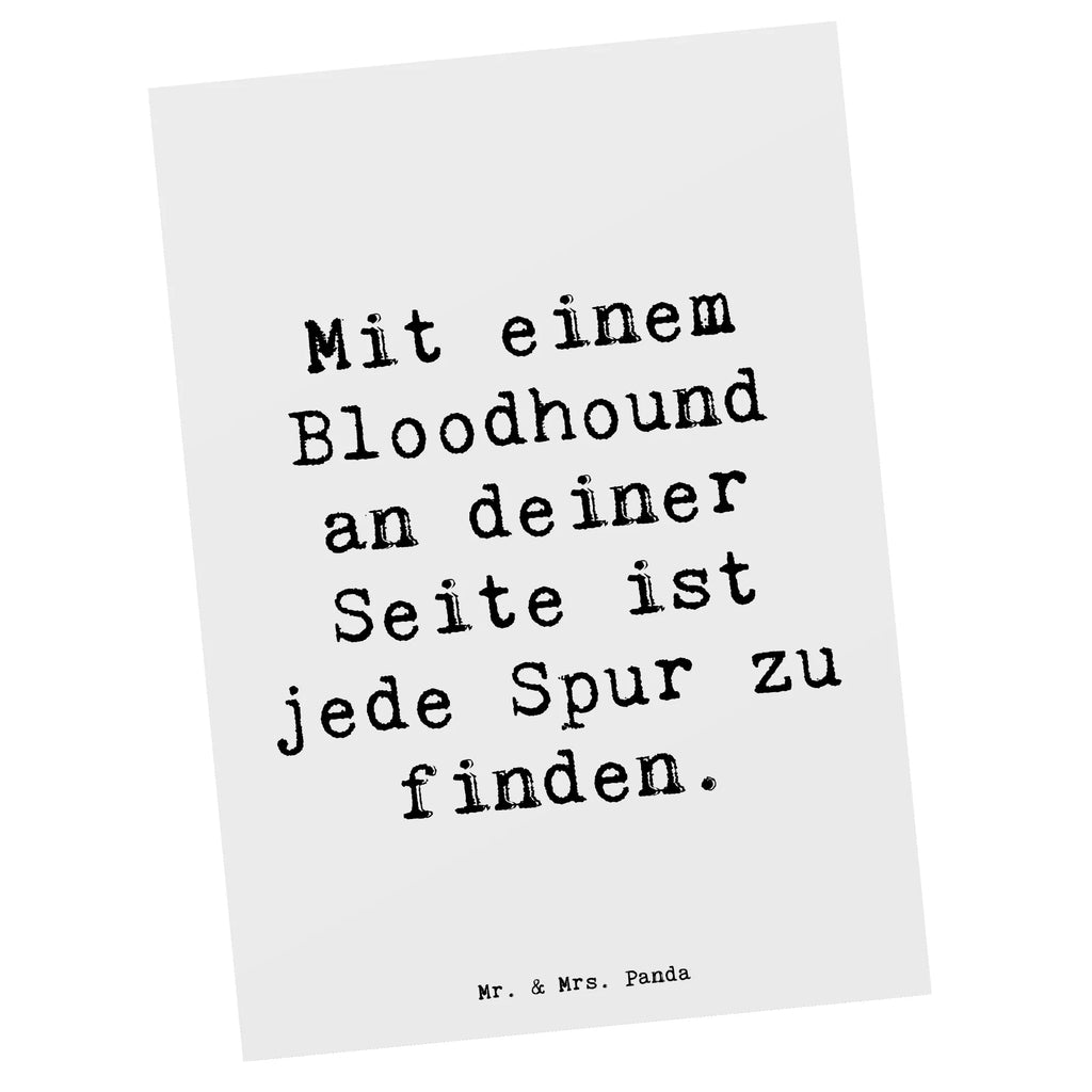 Postkarte Spruch Bloodhound Spur Postkarte, Karte, Geschenkkarte, Grußkarte, Einladung, Ansichtskarte, Geburtstagskarte, Einladungskarte, Dankeskarte, Ansichtskarten, Einladung Geburtstag, Einladungskarten Geburtstag, Hund, Hunderasse, Rassehund, Hundebesitzer, Geschenk, Tierfreund, Schenken, Welpe