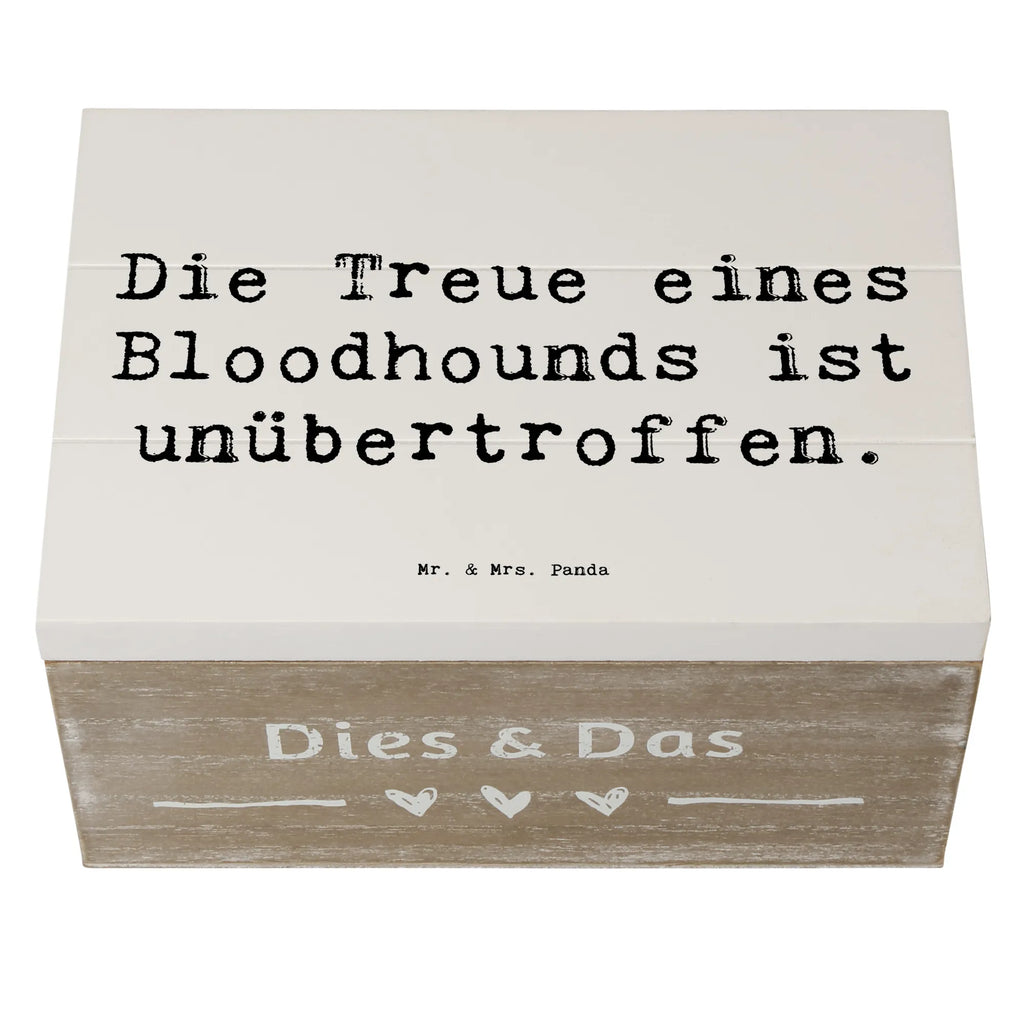 Holzkiste Spruch Bloodhound Treue Holzkiste, Kiste, Schatzkiste, Truhe, Schatulle, XXL, Erinnerungsbox, Erinnerungskiste, Dekokiste, Aufbewahrungsbox, Geschenkbox, Geschenkdose, Hund, Hunderasse, Rassehund, Hundebesitzer, Geschenk, Tierfreund, Schenken, Welpe