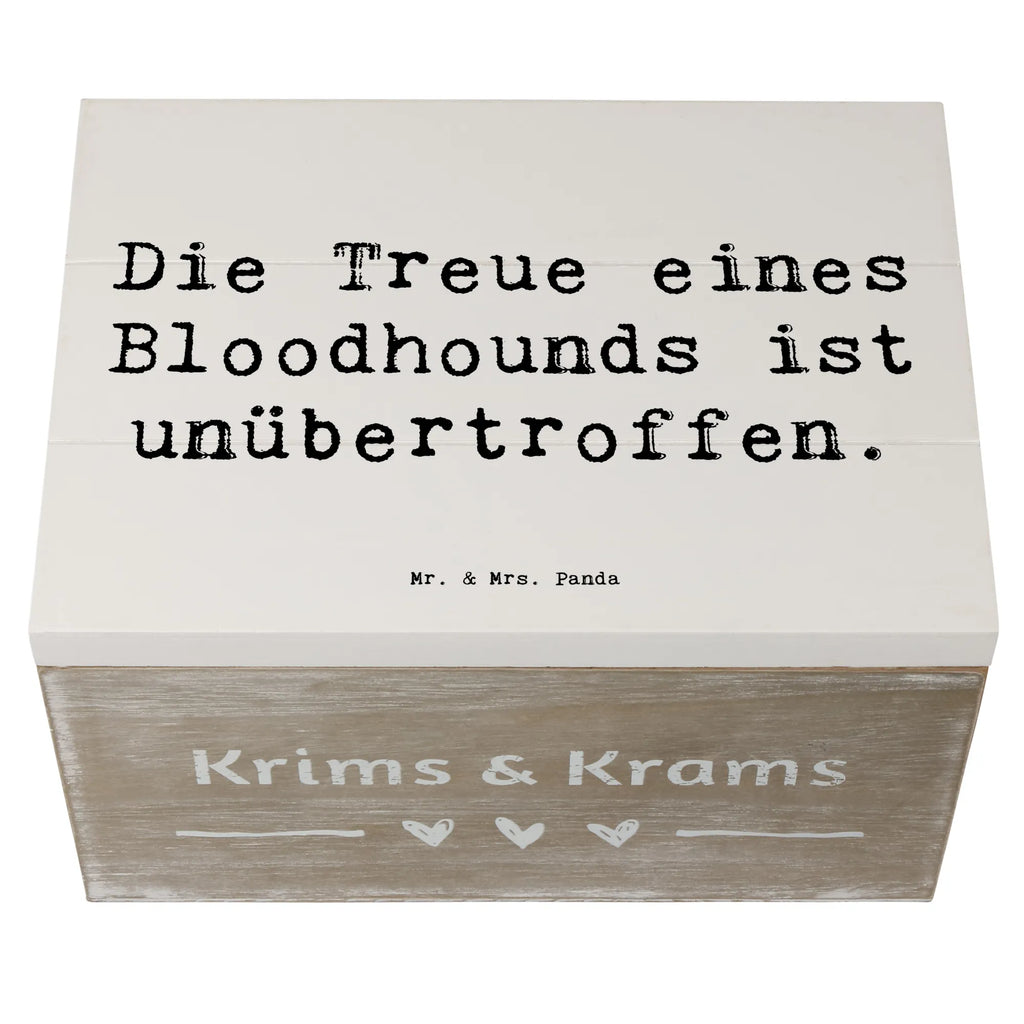 Holzkiste Spruch Bloodhound Treue Holzkiste, Kiste, Schatzkiste, Truhe, Schatulle, XXL, Erinnerungsbox, Erinnerungskiste, Dekokiste, Aufbewahrungsbox, Geschenkbox, Geschenkdose, Hund, Hunderasse, Rassehund, Hundebesitzer, Geschenk, Tierfreund, Schenken, Welpe