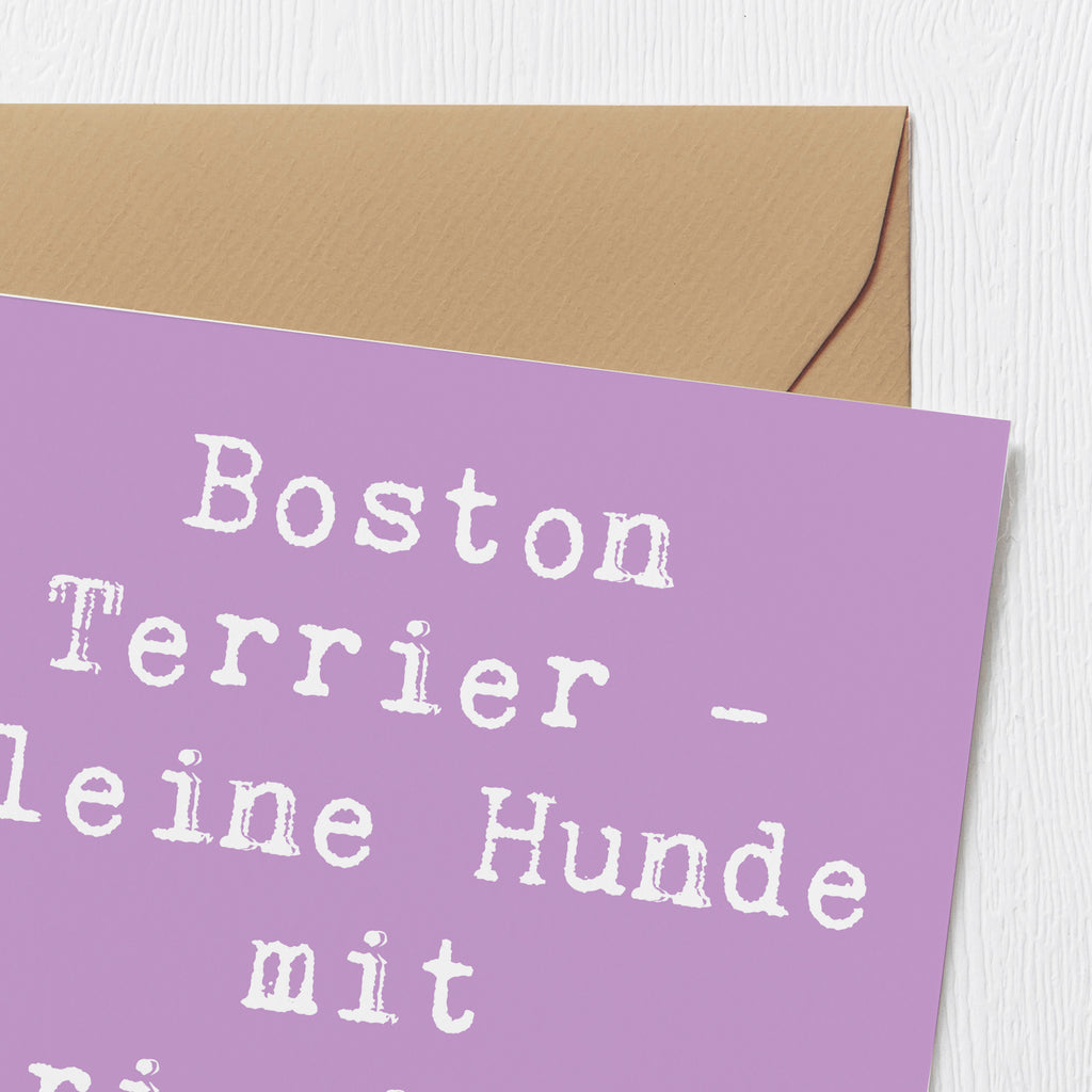 Deluxe Karte Spruch Boston Terrier Karte, Grußkarte, Klappkarte, Einladungskarte, Glückwunschkarte, Hochzeitskarte, Geburtstagskarte, Hochwertige Grußkarte, Hochwertige Klappkarte, Hund, Hunderasse, Rassehund, Hundebesitzer, Geschenk, Tierfreund, Schenken, Welpe