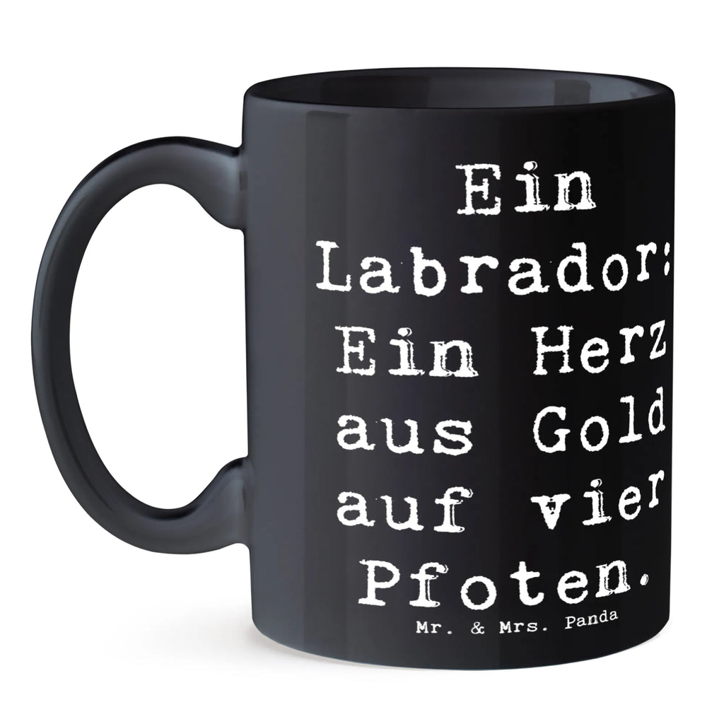 Tasse Spruch Labrador Herz Tasse, Kaffeetasse, Teetasse, Becher, Kaffeebecher, Teebecher, Keramiktasse, Porzellantasse, Büro Tasse, Geschenk Tasse, Tasse Sprüche, Tasse Motive, Kaffeetassen, Tasse bedrucken, Designer Tasse, Cappuccino Tassen, Schöne Teetassen, Hund, Hunderasse, Rassehund, Hundebesitzer, Geschenk, Tierfreund, Schenken, Welpe