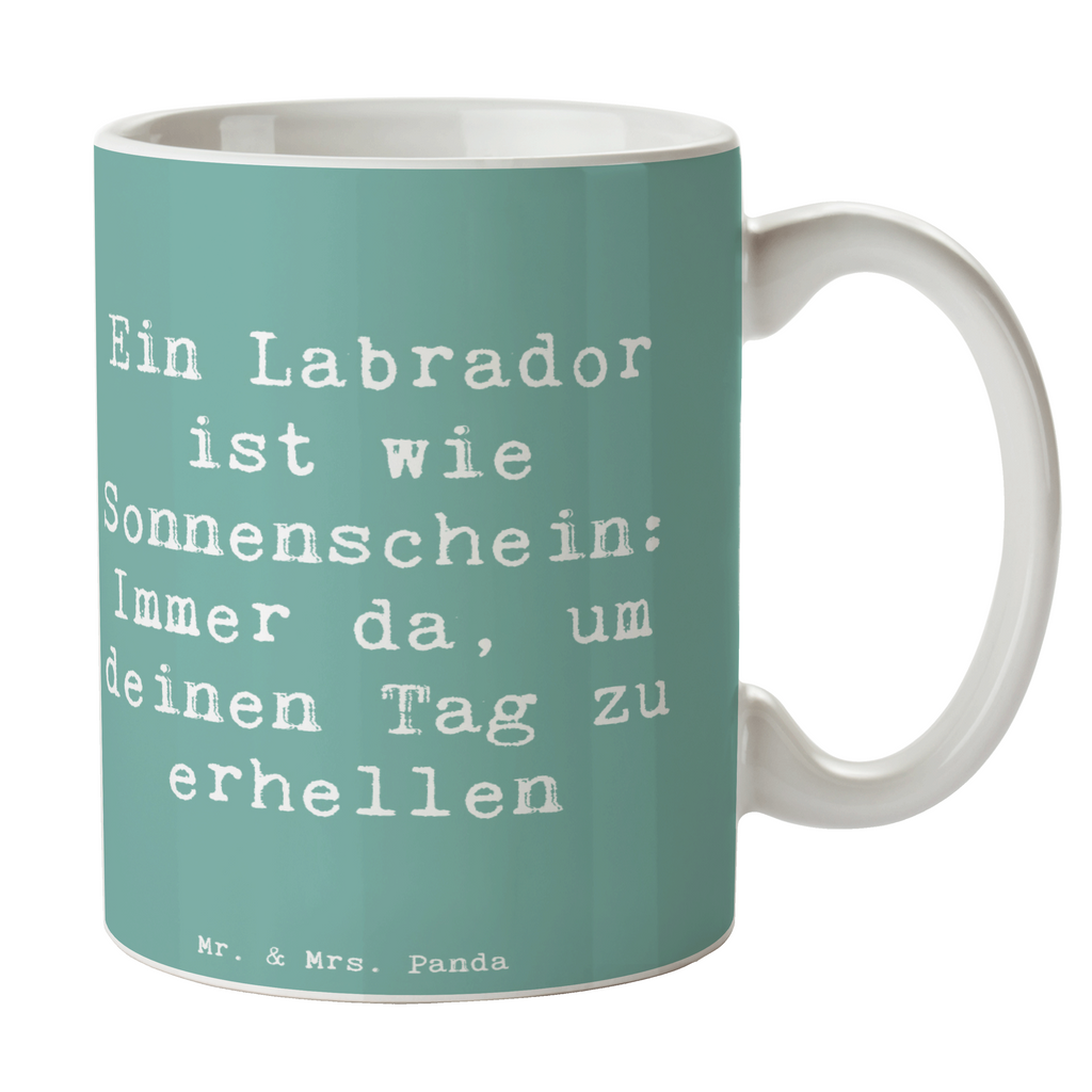 Tasse Spruch Labrador Sonnenschein Tasse, Kaffeetasse, Teetasse, Becher, Kaffeebecher, Teebecher, Keramiktasse, Porzellantasse, Büro Tasse, Geschenk Tasse, Tasse Sprüche, Tasse Motive, Kaffeetassen, Tasse bedrucken, Designer Tasse, Cappuccino Tassen, Schöne Teetassen, Hund, Hunderasse, Rassehund, Hundebesitzer, Geschenk, Tierfreund, Schenken, Welpe