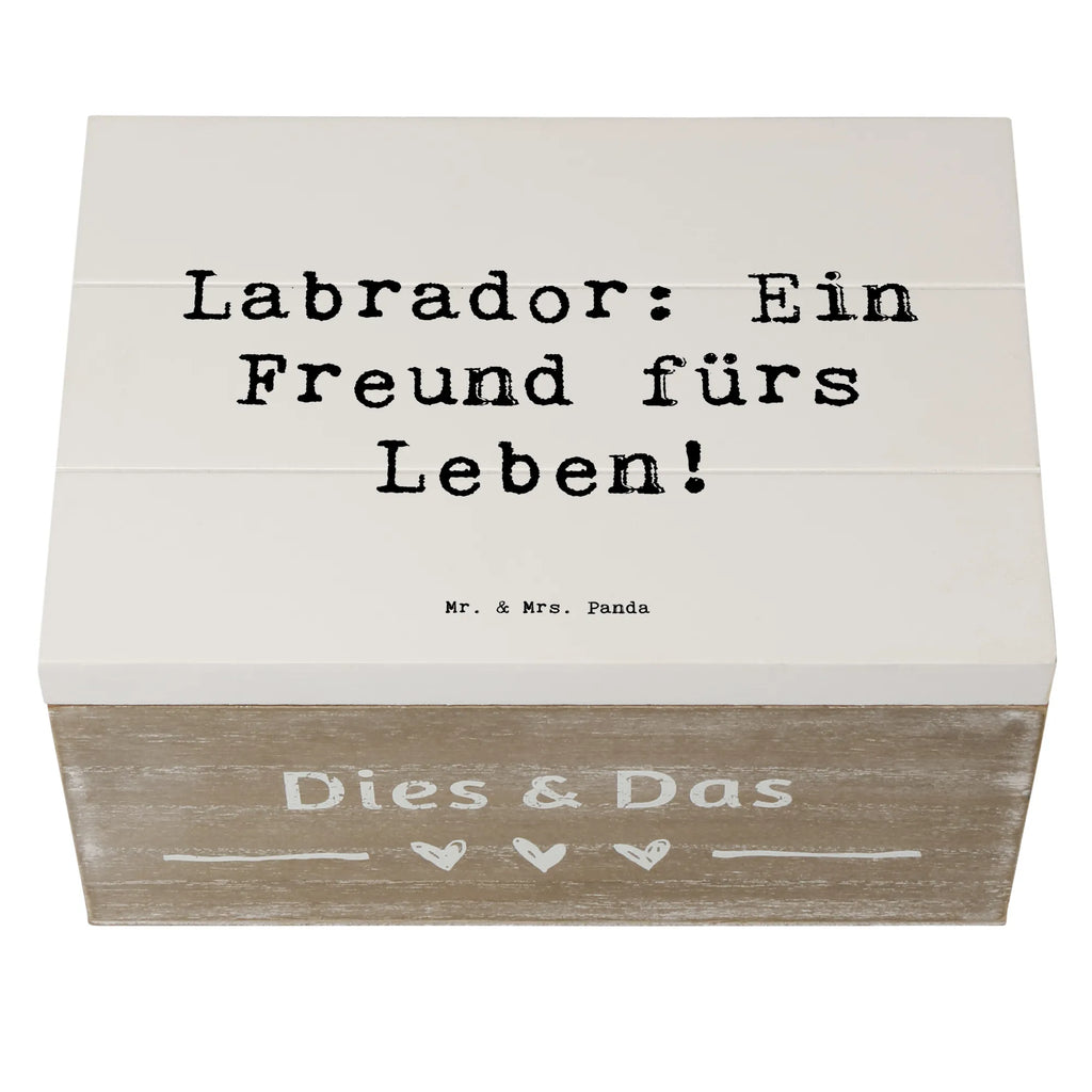 Holzkiste Spruch Labrador Freund Holzkiste, Kiste, Schatzkiste, Truhe, Schatulle, XXL, Erinnerungsbox, Erinnerungskiste, Dekokiste, Aufbewahrungsbox, Geschenkbox, Geschenkdose, Hund, Hunderasse, Rassehund, Hundebesitzer, Geschenk, Tierfreund, Schenken, Welpe