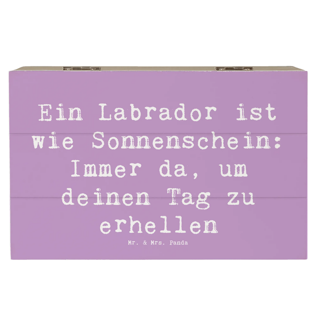 Holzkiste Spruch Labrador Sonnenschein Holzkiste, Kiste, Schatzkiste, Truhe, Schatulle, XXL, Erinnerungsbox, Erinnerungskiste, Dekokiste, Aufbewahrungsbox, Geschenkbox, Geschenkdose, Hund, Hunderasse, Rassehund, Hundebesitzer, Geschenk, Tierfreund, Schenken, Welpe