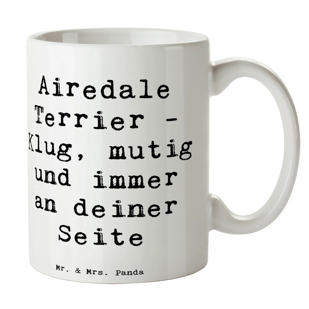 Tasse Spruch Airedale Terrier Tasse, Kaffeetasse, Teetasse, Becher, Kaffeebecher, Teebecher, Keramiktasse, Porzellantasse, Büro Tasse, Geschenk Tasse, Tasse Sprüche, Tasse Motive, Kaffeetassen, Tasse bedrucken, Designer Tasse, Cappuccino Tassen, Schöne Teetassen, Hund, Hunderasse, Rassehund, Hundebesitzer, Geschenk, Tierfreund, Schenken, Welpe