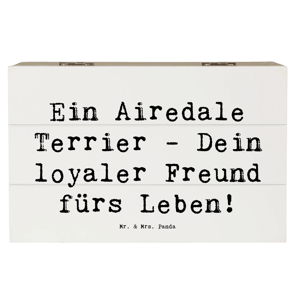 Holzkiste Spruch Airedale Terrier Holzkiste, Kiste, Schatzkiste, Truhe, Schatulle, XXL, Erinnerungsbox, Erinnerungskiste, Dekokiste, Aufbewahrungsbox, Geschenkbox, Geschenkdose, Hund, Hunderasse, Rassehund, Hundebesitzer, Geschenk, Tierfreund, Schenken, Welpe