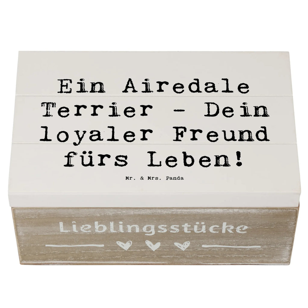 Holzkiste Spruch Airedale Terrier Holzkiste, Kiste, Schatzkiste, Truhe, Schatulle, XXL, Erinnerungsbox, Erinnerungskiste, Dekokiste, Aufbewahrungsbox, Geschenkbox, Geschenkdose, Hund, Hunderasse, Rassehund, Hundebesitzer, Geschenk, Tierfreund, Schenken, Welpe