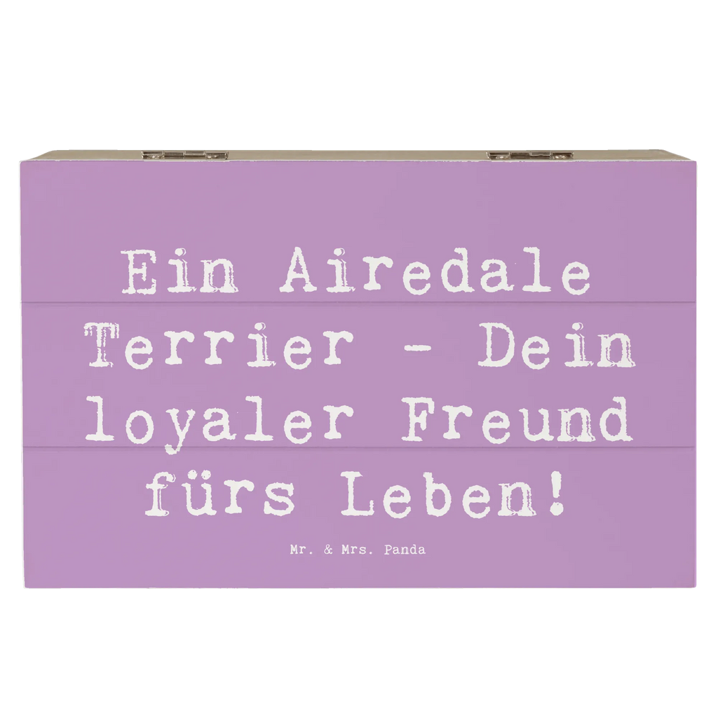 Holzkiste Spruch Airedale Terrier Holzkiste, Kiste, Schatzkiste, Truhe, Schatulle, XXL, Erinnerungsbox, Erinnerungskiste, Dekokiste, Aufbewahrungsbox, Geschenkbox, Geschenkdose, Hund, Hunderasse, Rassehund, Hundebesitzer, Geschenk, Tierfreund, Schenken, Welpe