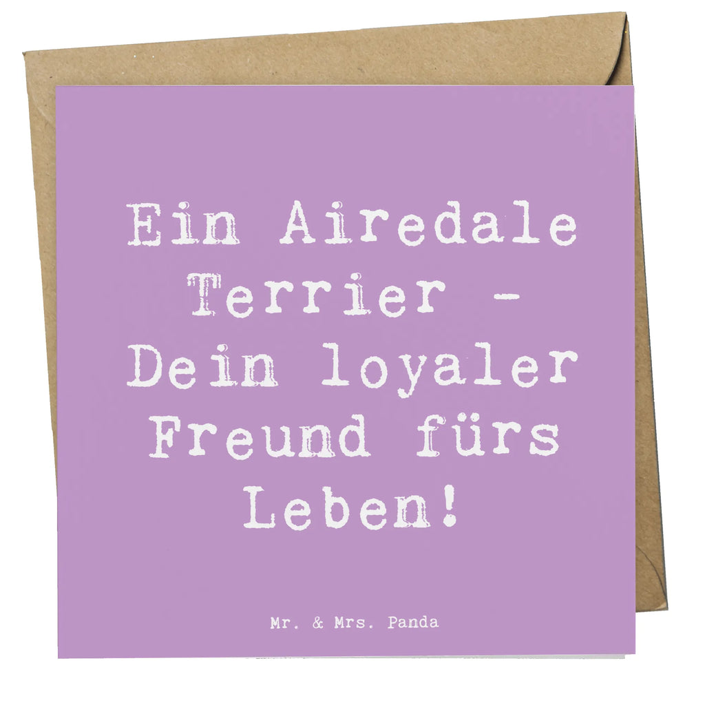 Deluxe Karte Spruch Airedale Terrier Karte, Grußkarte, Klappkarte, Einladungskarte, Glückwunschkarte, Hochzeitskarte, Geburtstagskarte, Hochwertige Grußkarte, Hochwertige Klappkarte, Hund, Hunderasse, Rassehund, Hundebesitzer, Geschenk, Tierfreund, Schenken, Welpe