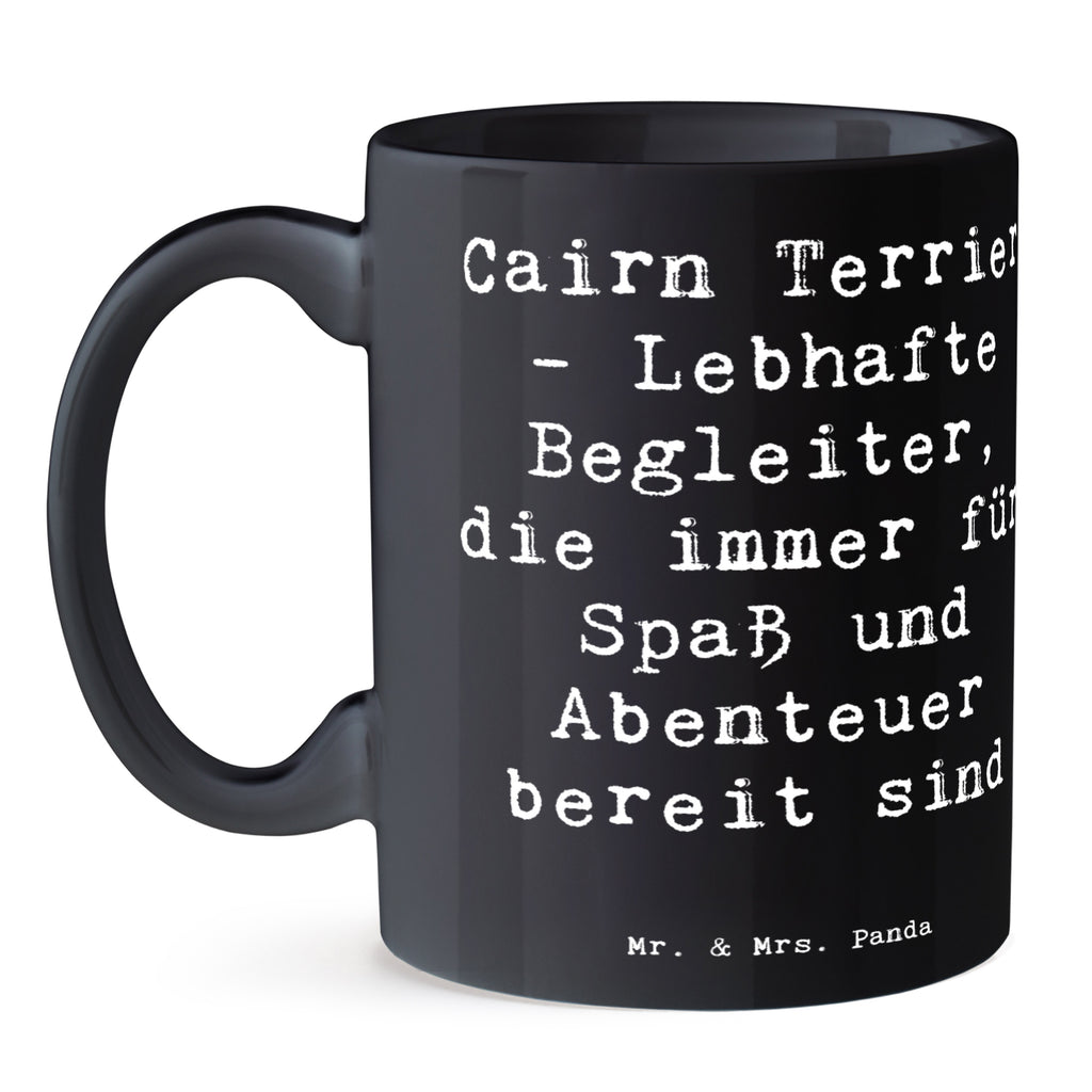 Tasse Spruch Cairn Terrier Begleiter Tasse, Kaffeetasse, Teetasse, Becher, Kaffeebecher, Teebecher, Keramiktasse, Porzellantasse, Büro Tasse, Geschenk Tasse, Tasse Sprüche, Tasse Motive, Kaffeetassen, Tasse bedrucken, Designer Tasse, Cappuccino Tassen, Schöne Teetassen, Hund, Hunderasse, Rassehund, Hundebesitzer, Geschenk, Tierfreund, Schenken, Welpe