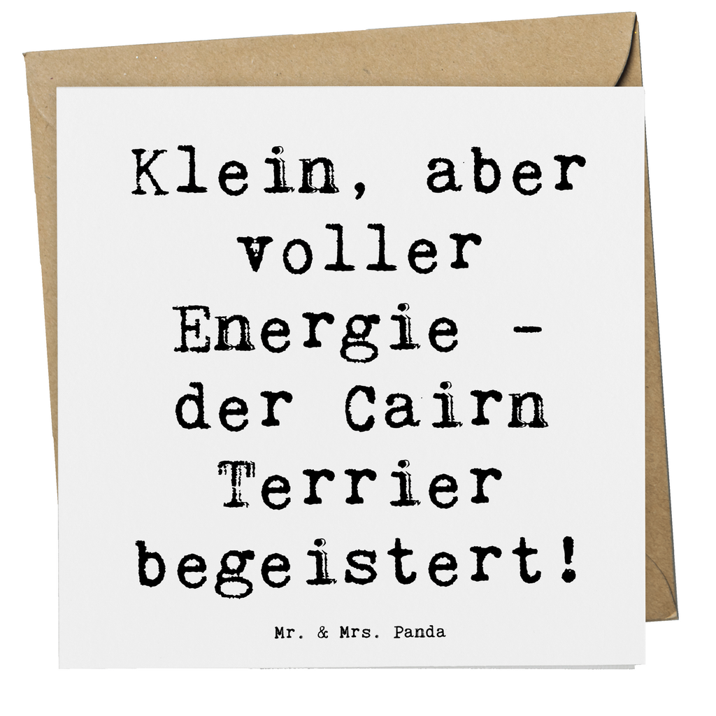 Deluxe Karte Spruch Cairn Terrier Karte, Grußkarte, Klappkarte, Einladungskarte, Glückwunschkarte, Hochzeitskarte, Geburtstagskarte, Hochwertige Grußkarte, Hochwertige Klappkarte, Hund, Hunderasse, Rassehund, Hundebesitzer, Geschenk, Tierfreund, Schenken, Welpe