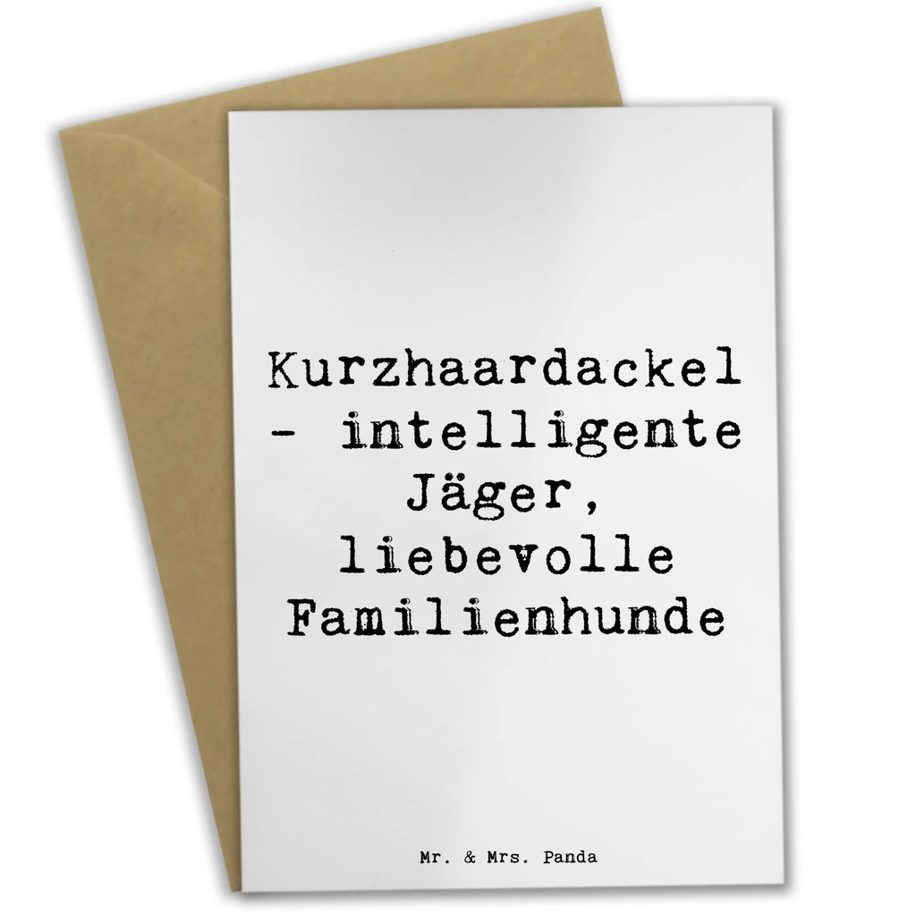 Grußkarte Spruch Kurzhaardackel Liebe Grußkarte, Klappkarte, Einladungskarte, Glückwunschkarte, Hochzeitskarte, Geburtstagskarte, Karte, Ansichtskarten, Hund, Hunderasse, Rassehund, Hundebesitzer, Geschenk, Tierfreund, Schenken, Welpe