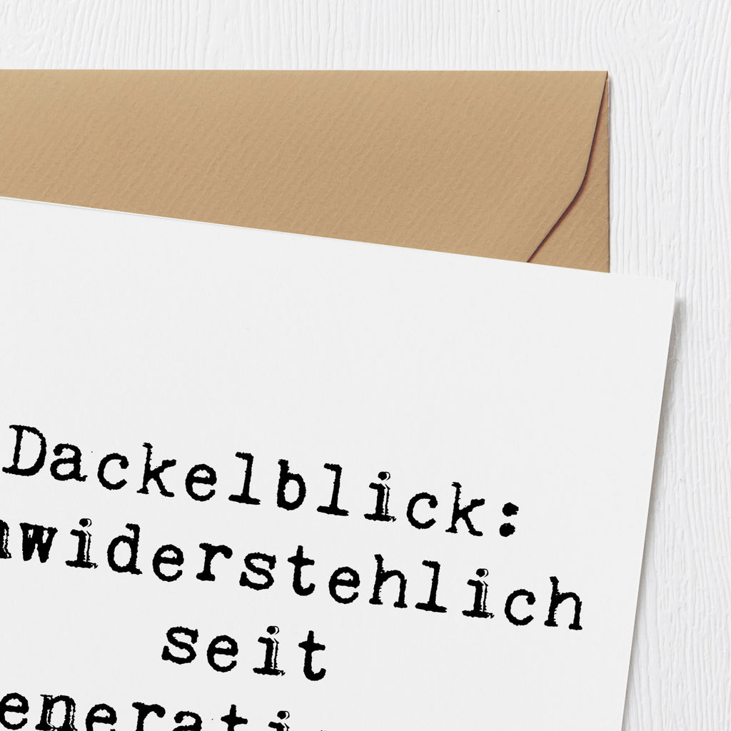 Deluxe Karte Spruch Kurzhaardackel Dackelblick Karte, Grußkarte, Klappkarte, Einladungskarte, Glückwunschkarte, Hochzeitskarte, Geburtstagskarte, Hochwertige Grußkarte, Hochwertige Klappkarte, Hund, Hunderasse, Rassehund, Hundebesitzer, Geschenk, Tierfreund, Schenken, Welpe