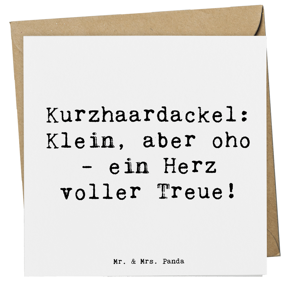 Deluxe Karte Spruch Kurzhaardackel Herz Karte, Grußkarte, Klappkarte, Einladungskarte, Glückwunschkarte, Hochzeitskarte, Geburtstagskarte, Hochwertige Grußkarte, Hochwertige Klappkarte, Hund, Hunderasse, Rassehund, Hundebesitzer, Geschenk, Tierfreund, Schenken, Welpe